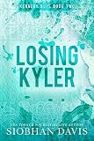 Losing Kyler A High School Bully Romance The Kennedy Boys Book 2 English Edition