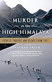 Murder In The High Himalaya Loyalty Tragedy And Escape From Tibet English Edition