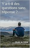 Y Atil Des Questions Sans Rponse 