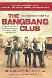 The Bangbang Club Movie Tiein Snapshots From A Hidden War English Edition