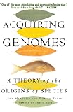 Acquiring Genomes A Theory Of The Origin Of Species English Edition