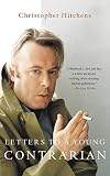 Letters To A Young Contrarian English Edition