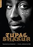 Tupac Shakur The Life And Times Of An American Icon English Edition