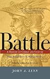 Battle A History Of Combat And Culture English Edition