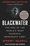 Blackwater The Rise Of The Worlds Most Powerful Mercenary Army English Edition
