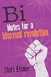 Bi Notes For A Bisexual Revolution English Edition