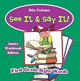 See It Say It Jumbo Workbook Edition First Grade Sight Words English Edition