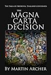 The Magna Carta Decision: A Novel of Medieval England