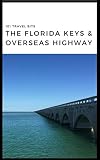 101 Travel Bits The Florida Keys And Overseas Highway English Edition