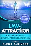 Law Of Attraction Manifestation Exercisestransform All Areas Of Your Life With Tested Loa Quantum Physics Secrets English Edition
