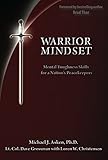 Warrior Mindset Mental Toughness Skills For A Nations Peacekeepers English Edition