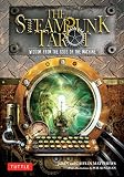 The Steampunk Tarot Ebook Wisdom From The Gods Of The Machine