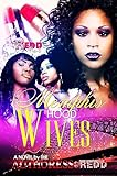 Memphis Hood Wives