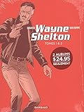Wayne Shelton Coffret En 2 Volumes Tome 1 La Mission Tome 2 La Trahison
