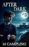After Dark (Thoughtful Horror Book 1)