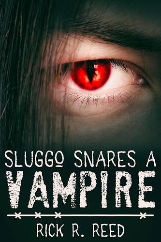 Sluggo Snares a Vampire book cover