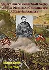 Major General James Scott Negley And His Division At Chickamauga