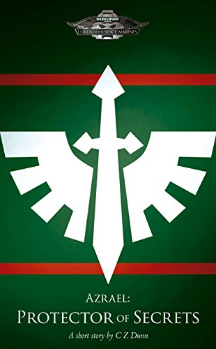 Azrael: Protector of Secrets (By: Christian Z. Dunn) cover