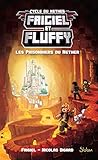 Frigiel Et Fluffy, Tome 2 : Les Prisonniers Du Nether