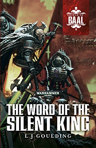 The Word of the Silent King (By: L.J. Goulding) cover