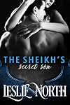 The Sheikh's Secret Son (Sharjah Sheikhs #3)