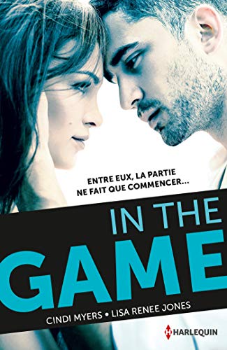 In The Game (With: Lisa Renee Jones) cover