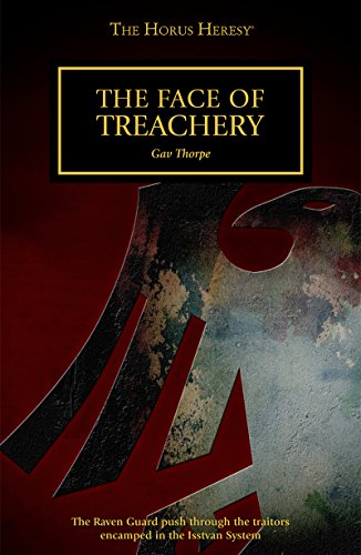 The Face of Treachery (By: Gav Thorpe) cover