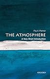 The Atmosphere A Very Short Introduction Very Short Introductions English Edition