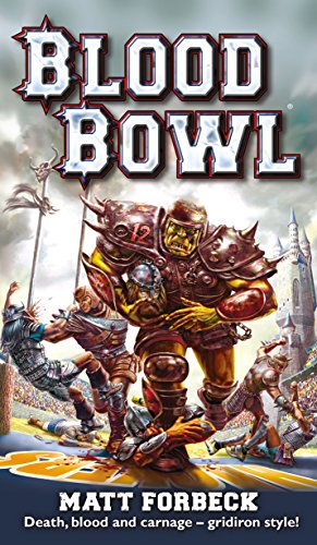 Blood Bowl (By: Matt Forbeck) cover