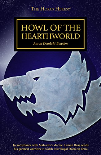 Howl of the Hearthworld (By: Aaron Dembski-Bowden) cover