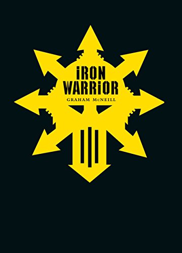 Iron Warrior (By: Graham McNeill) cover