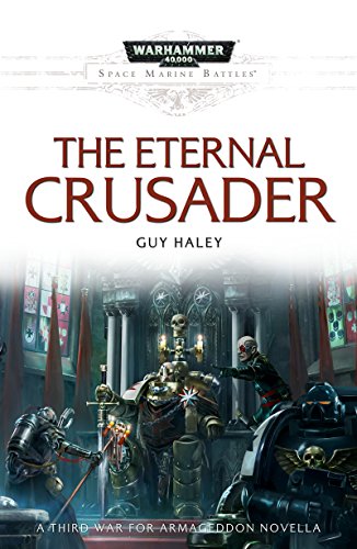 The Eternal Crusader (By: Guy Haley) cover
