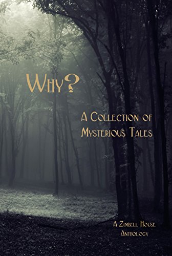 Why? A Collection of Mysterious Tales cover