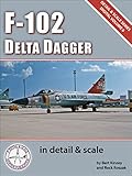 F102 Delta Dagger In Detail Scale Digital Detail Scale Series Book 6 English Edition