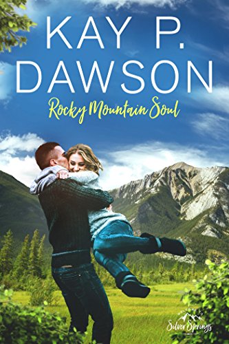 Rocky Mountain Soul (By: Kay P. Dawson) cover