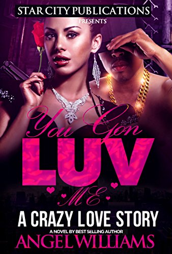 You Gon Luv Me book cover