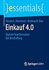 Einkauf 4.0 Digitale Transformation der Beschaffung