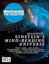 Relativity: Einstein&rsquo;s mind-bending Universe (New Scientist: The Collection Book 4)