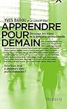 Apprendre Pour Demain: D%C3%A9codage Des Enjeux De La Formation Professionnelle (business)