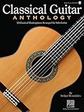 Classical Guitar Anthology Classical Masterpieces Arranged For Solo Guitar English Edition