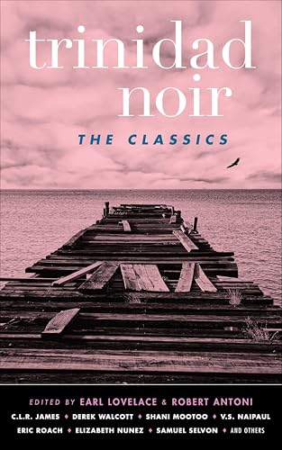 Trinidad Noir: The Classics cover