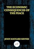 The Economic Consequences Of The Peace English Edition