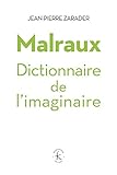 Malraux Dictionnaire De Limaginaire Esthtique T 90