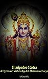 Shadpadee Stotra A Hymn On Vishnu By Adi Shankaracharya English Edition