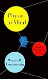 Physics In Mind A Quantum View Of The Brain English Edition