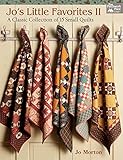 Jos Little Favorites Ii A Classic Collection Of 15 Small Quilts English Edition