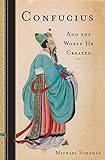Confucius And The World He Created English Edition