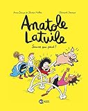 Anatole Latuile Tome 10 Sauve Qui Peut 