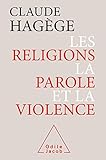 Les Religions La Parole Et La Violence Ojschumaines
