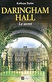 Daringham Hall T2 : Le Secret